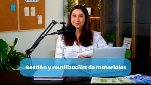Recursos: Gestión y reutilización de materiales