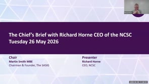 SASIG Webinar - The Chief’s Brief with Richard Horne CEO of the NCSC 2026-05-26 10:00:00