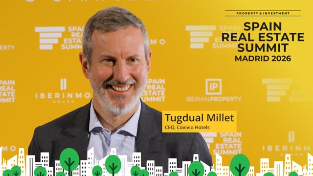 TUGDUAL MILLET - COVIVIO HOTELS | SPAIN REAL ESTATE SUMMIT 2026