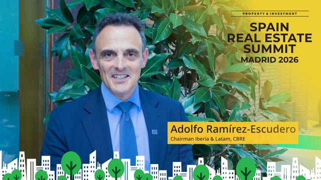 ADOLFO RAMÍREZ-ESCUDERO - CBRE | SPAIN REAL ESTATE SUMMIT 2026