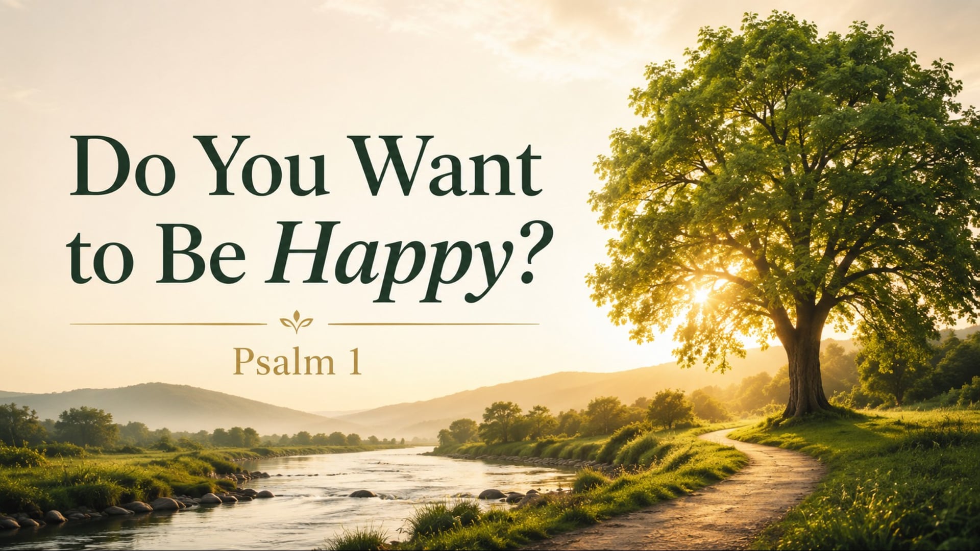 2026.05.24 | Do You Want to Be Happy?