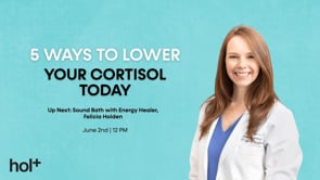 5 Ways to Lower Your Cortisol Today