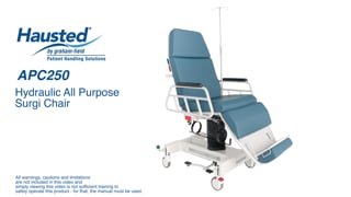 APC250 Hydraulic All Purpose Surgi Chair