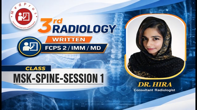 MSK and Spine-Session 1 || Lecture-1 || Dr Hira