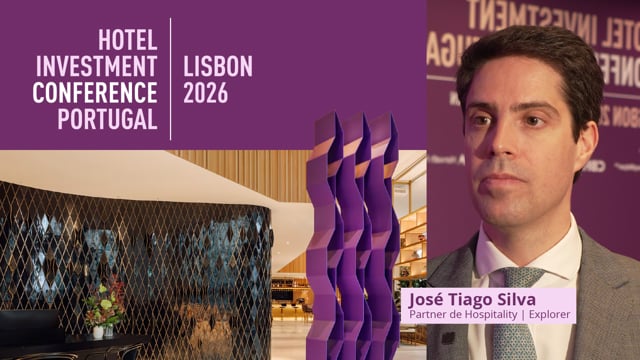 JOSÉ TIAGO SILVA - EXPLORER | HOTEL INVESTMENT CONFERENCE PORTUGAL - 2026