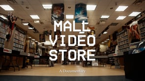 Mall Video Store - Documentary Preview