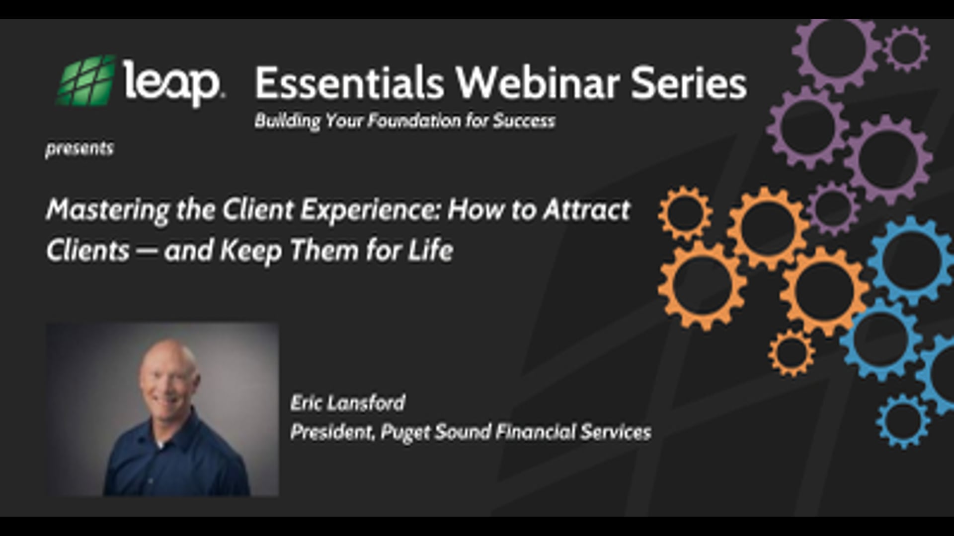 Leap Essentials Webinar-Mastering the Client Experience