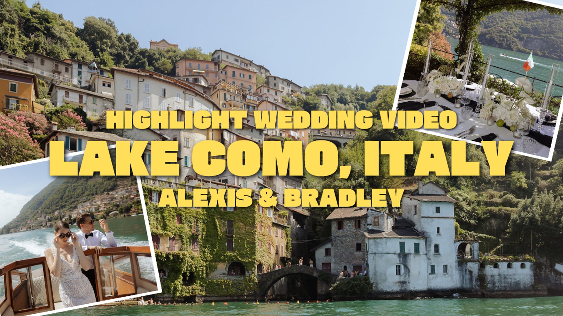 Highlight Video | Alexis & Bradley's Wedding in Lake Como, Italy
