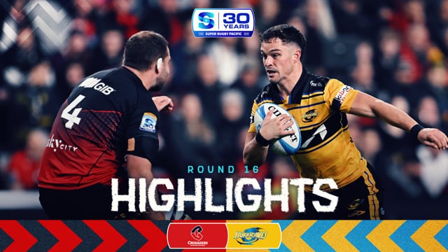 Super Rugby Pacific 2026 | Crusaders v Hurricanes | Round 16