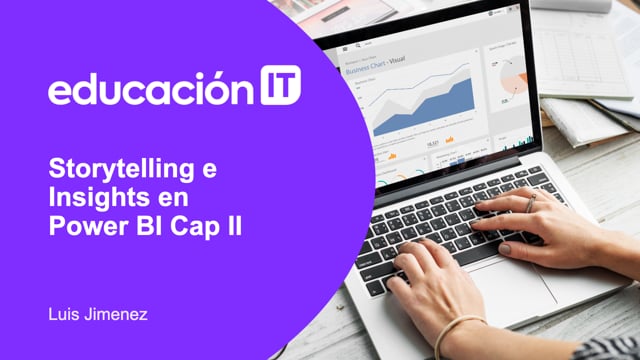 Storytelling e Insights en Power BI Cap II
