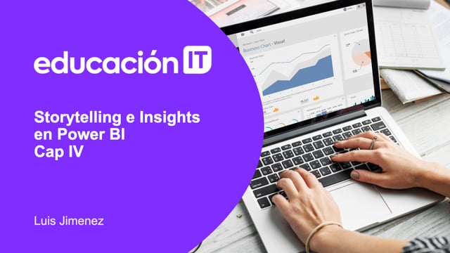 Storytelling e Insights en Power BI Cap IV