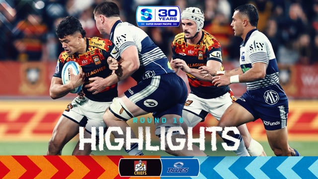 Super Rugby Pacific 2026 | Chiefs v Blues | Round 16