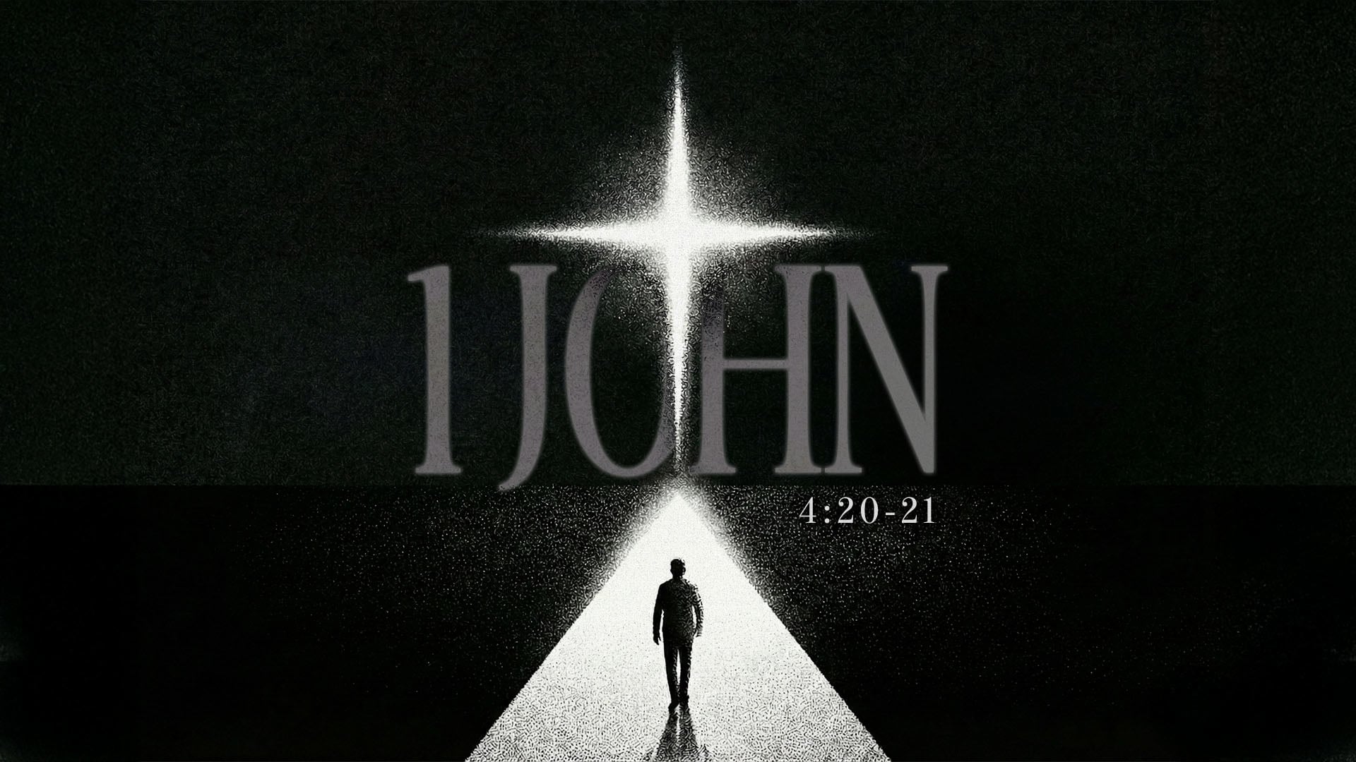 1 John 4: 20-21