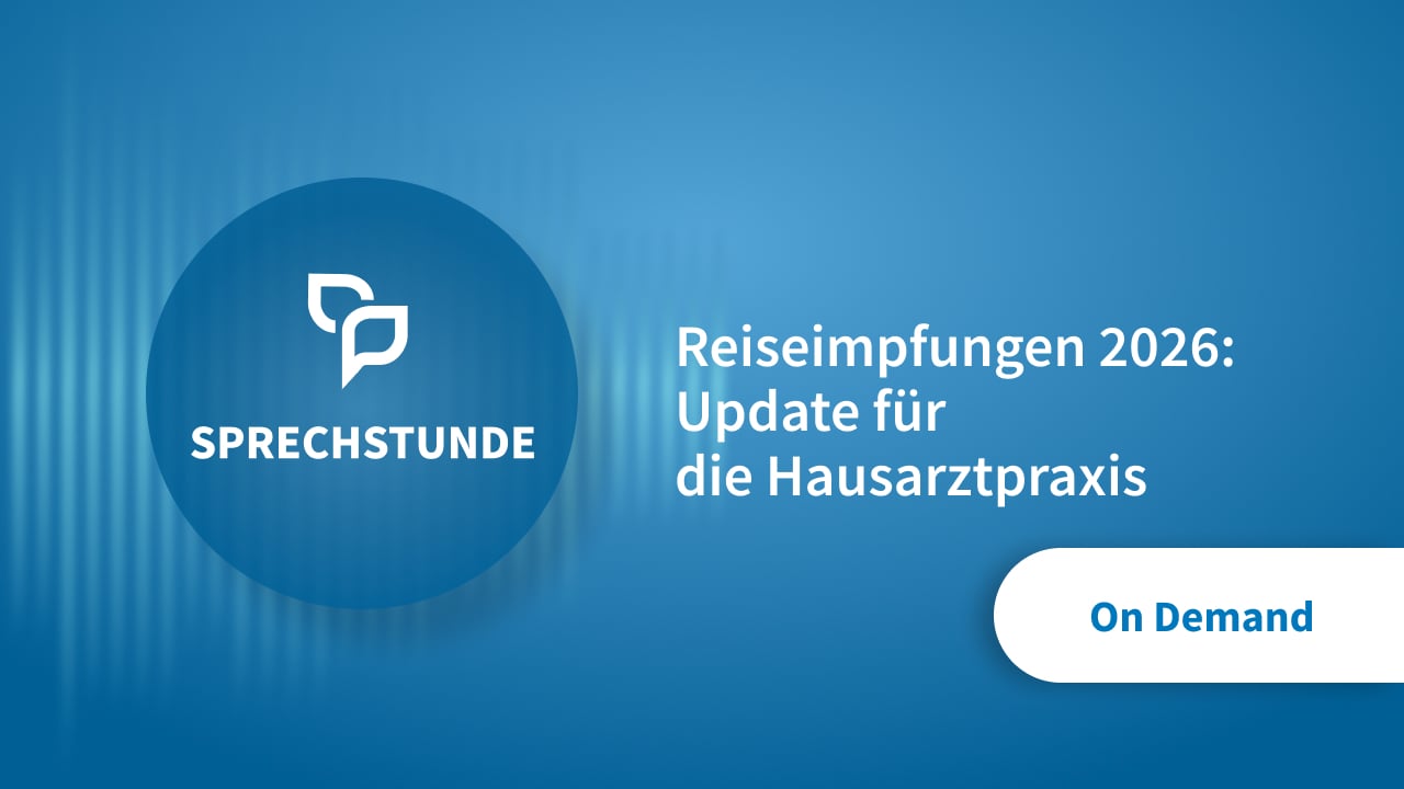 Thumbnail von Reiseimpfungen 2026: Update für die Hausarztpraxis