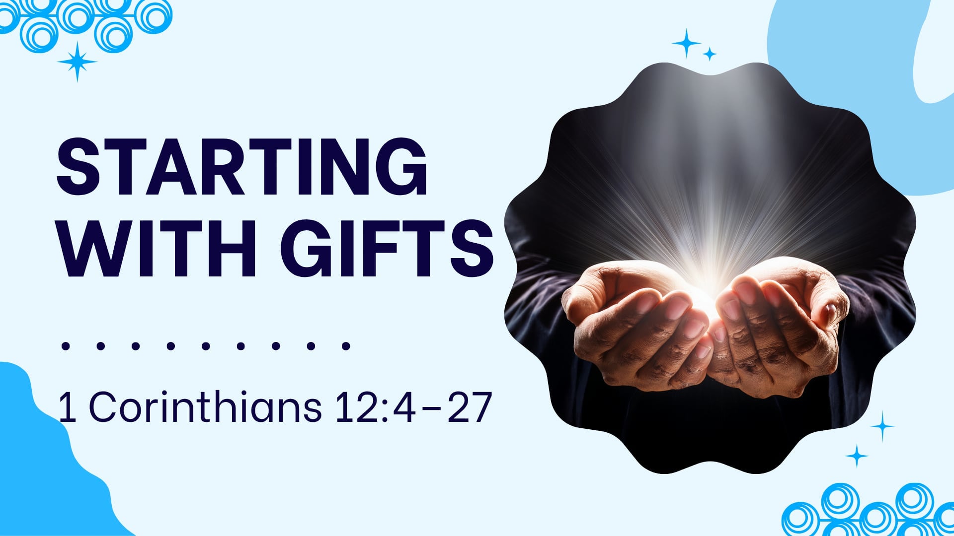 "Starting With Gifts" - Sunday Service