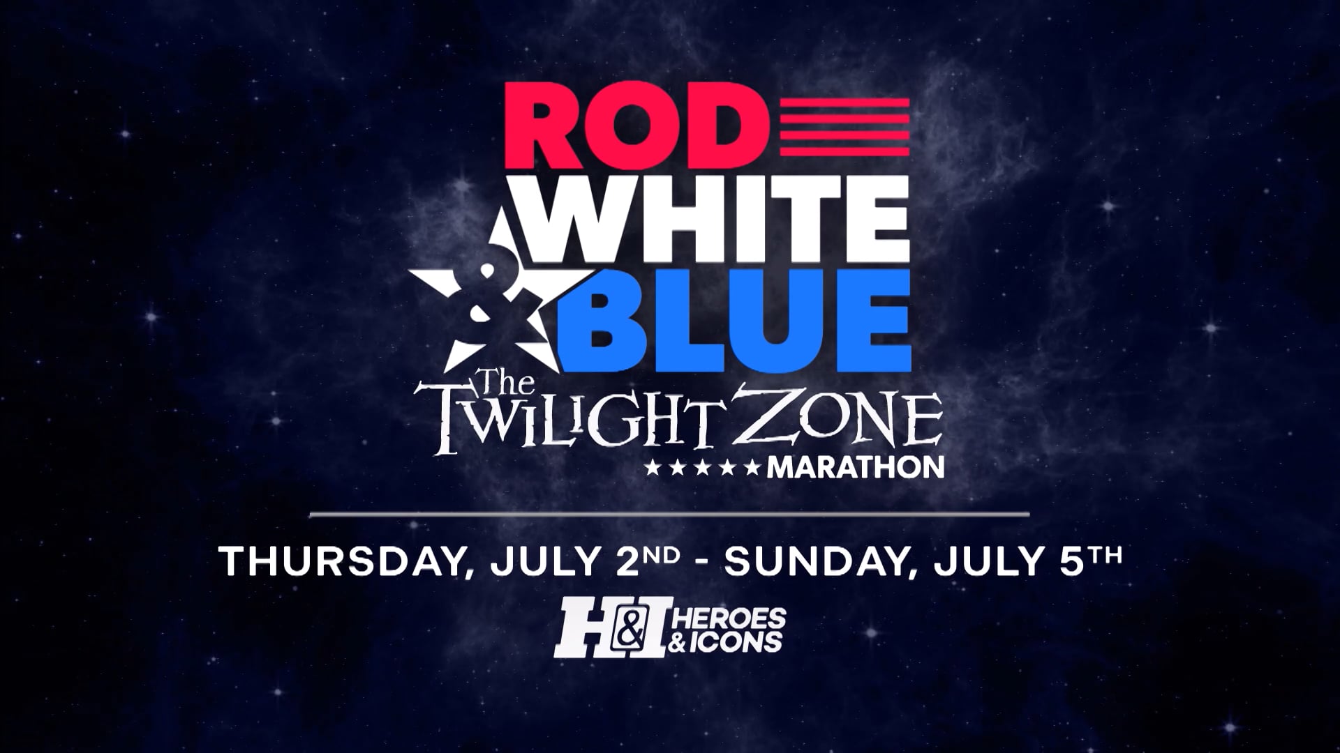 H&I july 4 twilight zone marathon sizzle_6.1.26