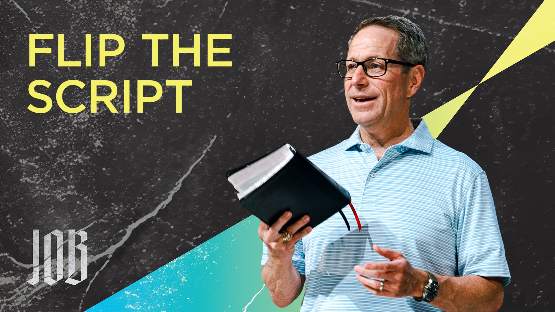 HFBC Message: Flip the Script (Job 42)
