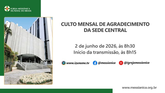 Capa do vídeo do “Culto Mensal de Agradecimento de Junho | Sede Central - 02/06/2026”.