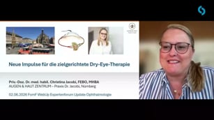 Neue Impulse für die zielgerichtete Dry Eye Therapie