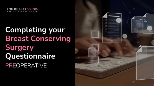 Breast Conserving Surgery Questionnaire - Preoperative