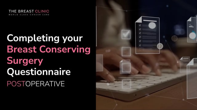 Breast Conserving Surgery Questionnaire - Postoperative