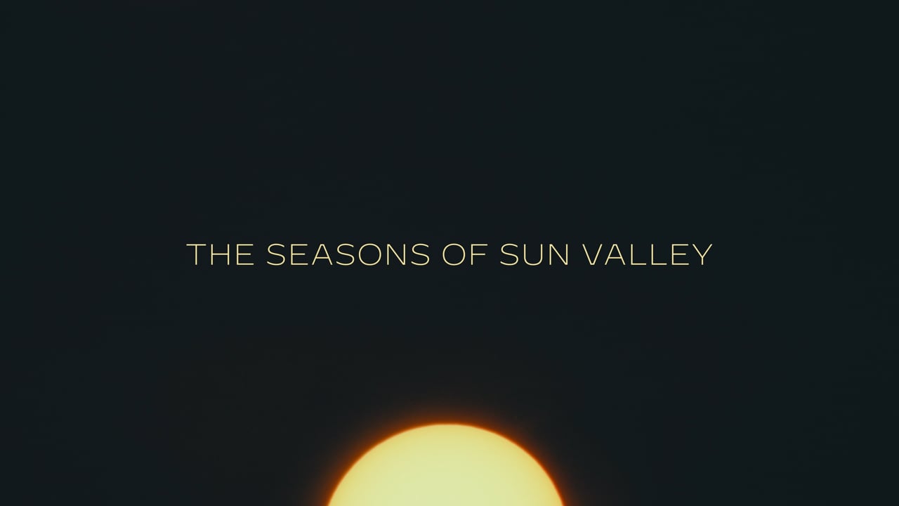 The Seasons of Sun Valley