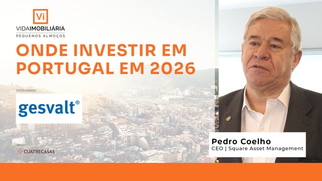 PEDRO COELHO - SQUARE AM | WHERE TO INVEST IN PORTUGAL IN 2026?