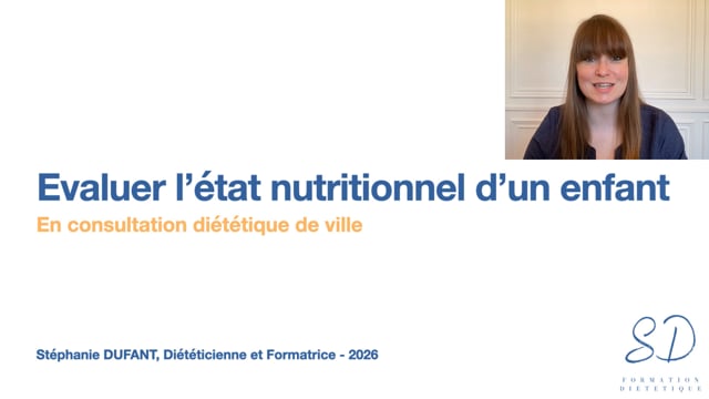 Evaluer l&rsquo;état nutritionnel d&rsquo;un enfant – Vidéo