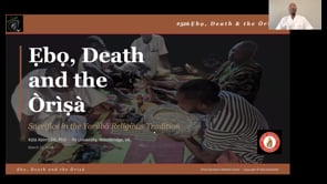 #526 Ẹbọ, Death and the Òrìṣà