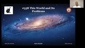 #538 This World and Its Problems