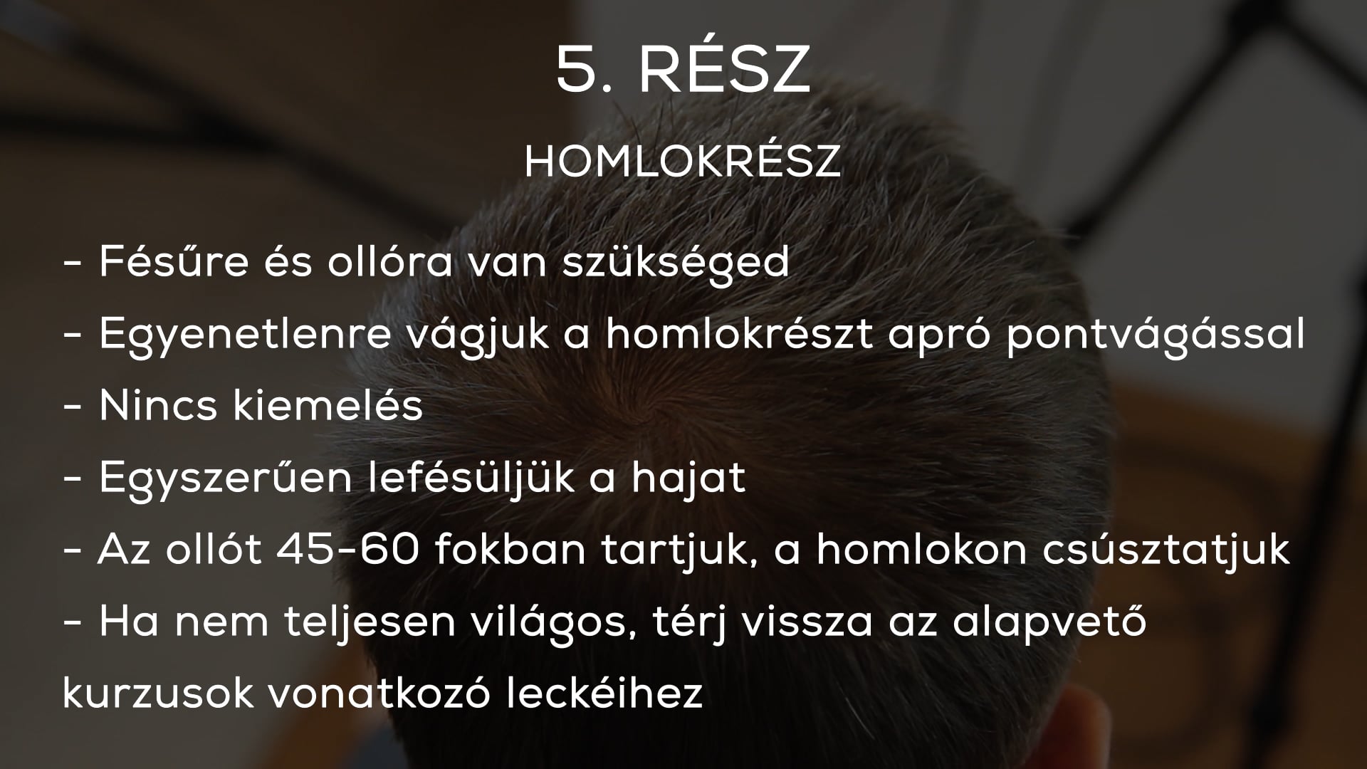 ROUND fejformakövető rövid forma 5. rész