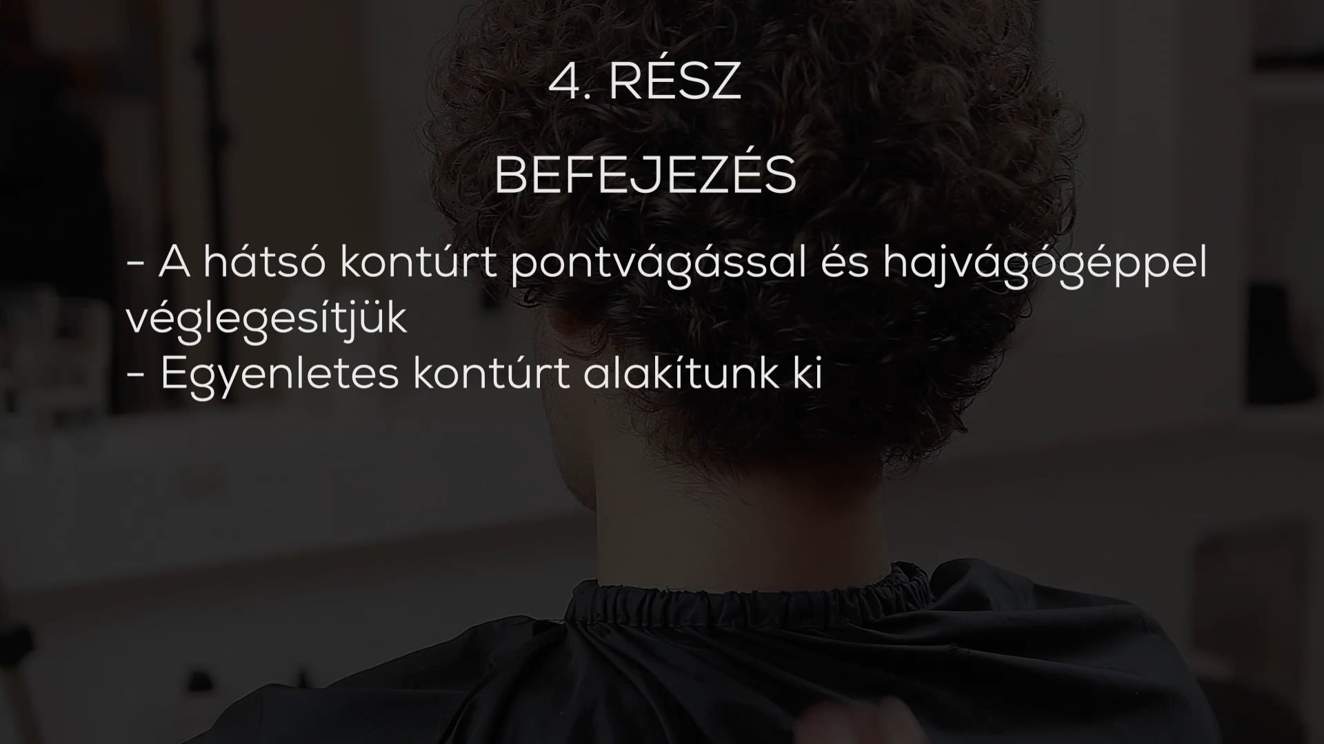 CURLMAN 1 laza félhosszú forma 4. rész