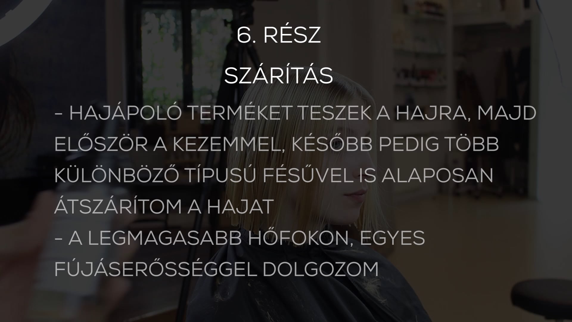 SHORTBOB 1 állig érő forma, horizontális haladás – Szárítás