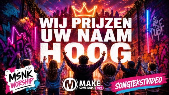 Wij prijzen Uw naam hoog - Songtekst video
