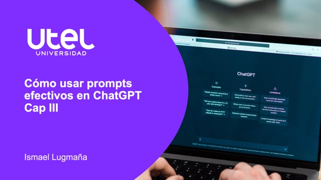 Cómo usar prompts efectivos en ChatGPT Cap III