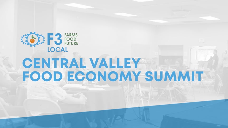Cumbre sobre la Economía Alimentaria del Valle Central (Vídeo y encuesta)