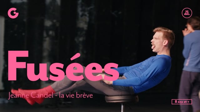 TEASER - Fusées, Jeanne Candel – la vie brève