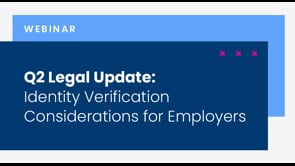 Legal Update: Identity verification considerations for employers
