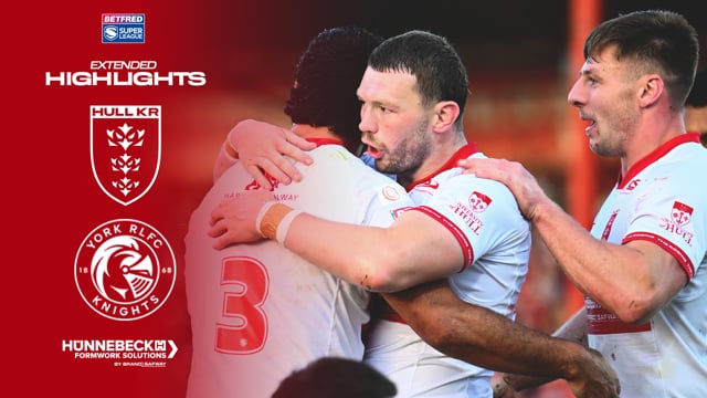 ROUTINE Robins Win 🫡 Hull KR 38-6 York Knights - Super League Round 14 Extended Highlights