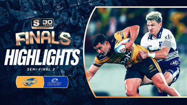 Super Rugby Pacific 2026 | Hurricanes v Blues | Semi Final