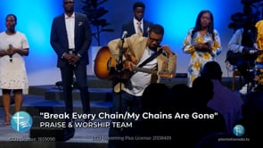 Break Every Chain My Chains Are Gone Medley (Live Performance)