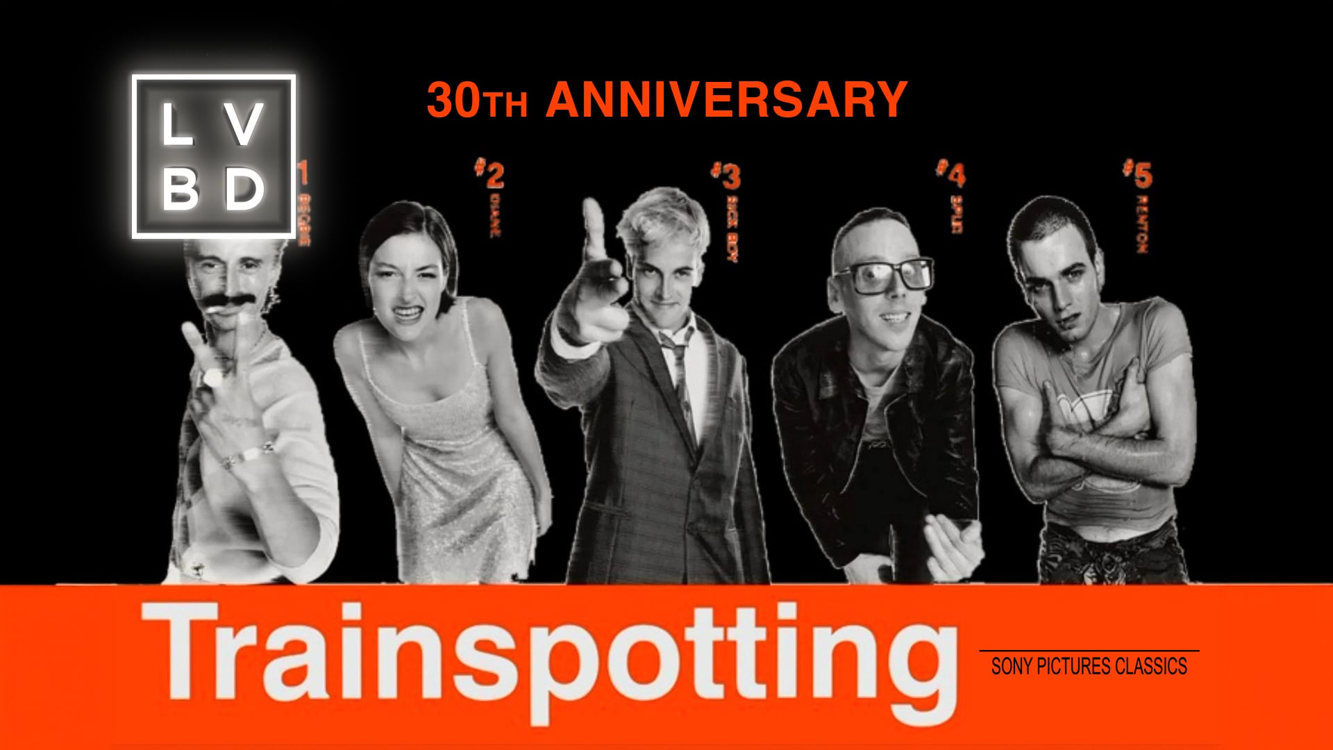 TRAINSPOTTING - 30th Anniversary Theatrical Re-Release / DIG :40 "CHAOS"
