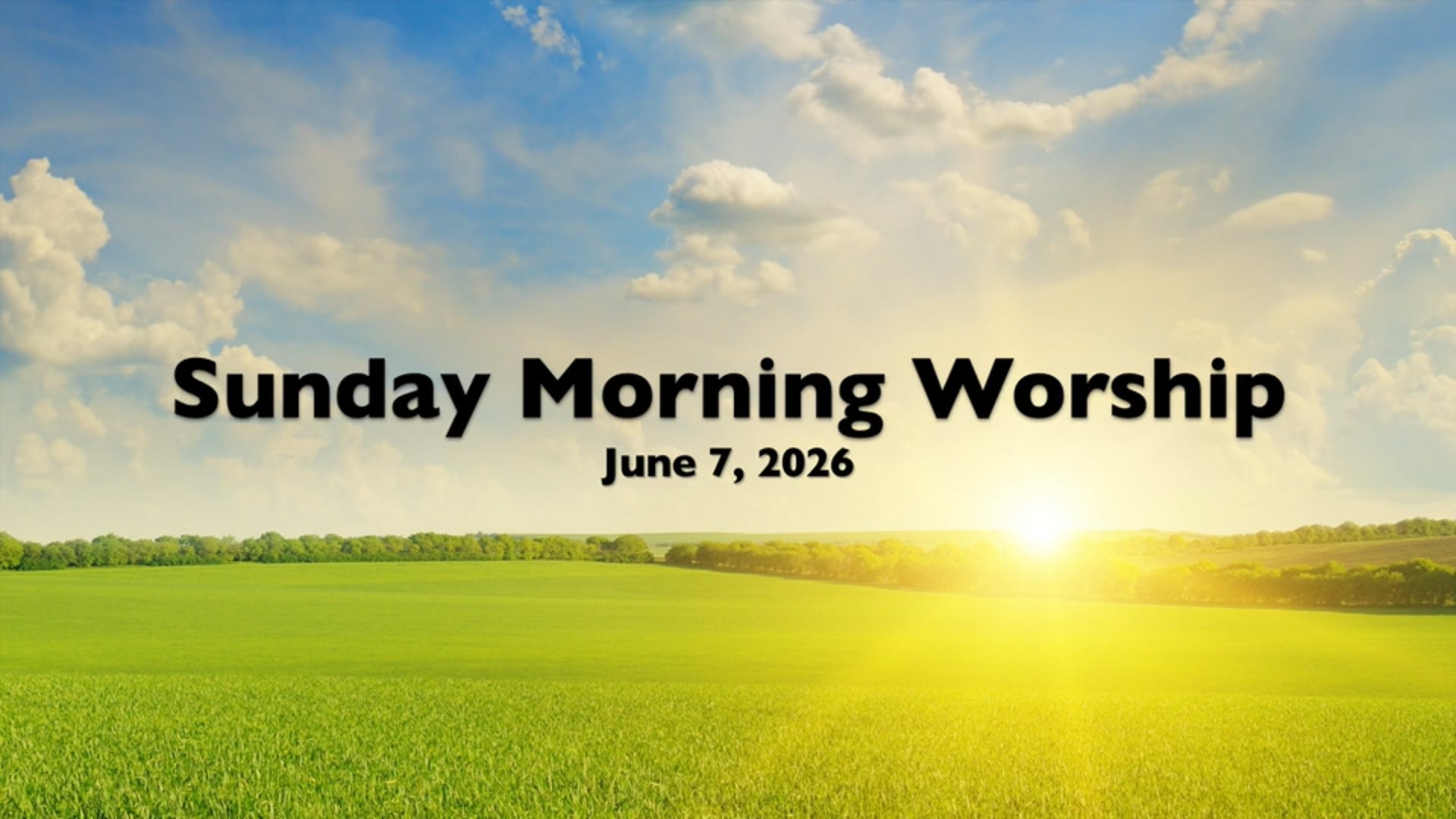 WCCA Sunday Morning Worship - June 7, 2026