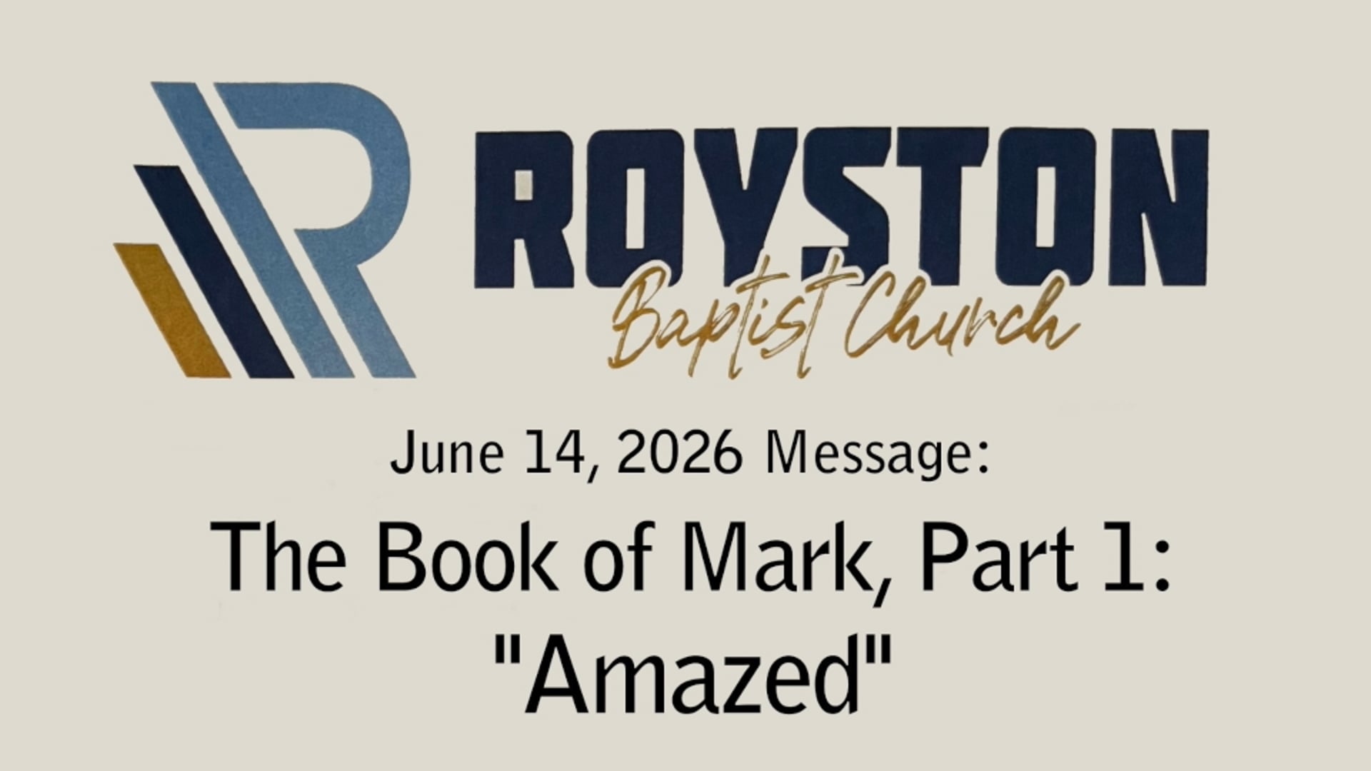 Royston Baptist Church 11 AM Worship Service Message for June 14, 2026