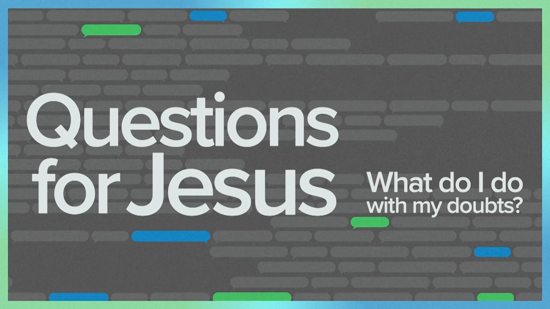MY52 - What Do We Need From Jesus?