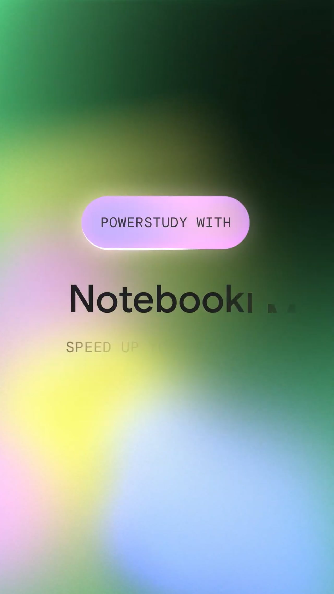 Google NotebookLM | "Powerstudy" Campaign