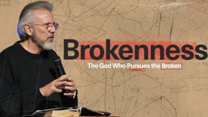 Brokenness | Dr. Joseph S. Girdler