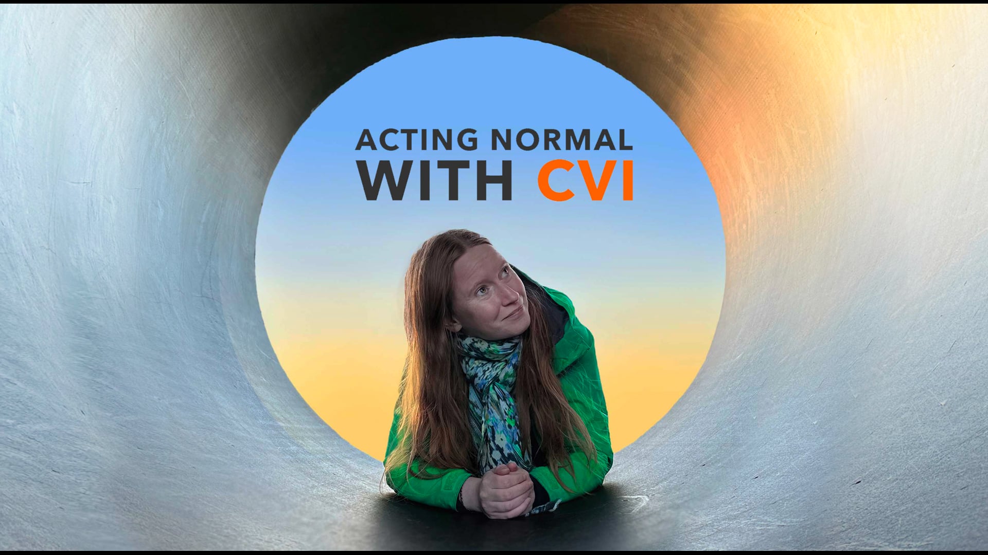 Acting normal with CVI