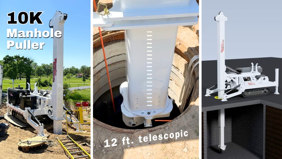 10K Manhole Puller Field Demo