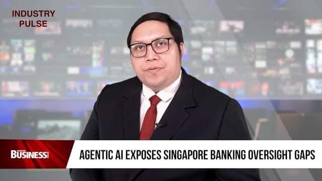Agentic AI exposes Singapore banking oversight gaps